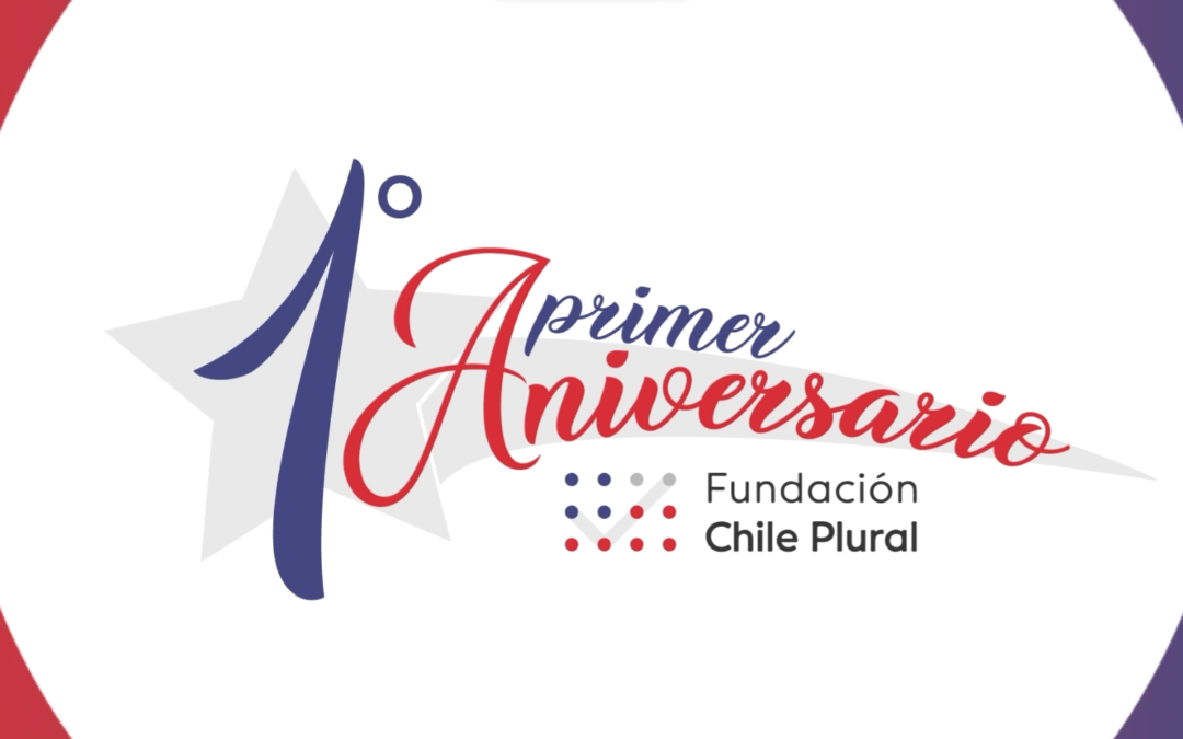 Primer aniversario de Chile Plural